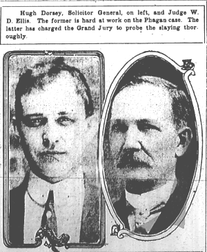 Hugh Dorsey, Solicitor General, on left, and Judge W. D. Ellis. The former is hard at work on the Phagan case. The latter has charged the Grand Jury to probe the slaying thoroughly.