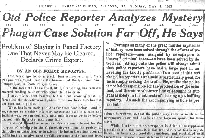 Old Police Reporter Analyzes Mystery Phagan Case Solution Far Off He Says